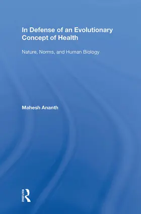 Ananth |  In Defense of an Evolutionary Concept of Health | Buch |  Sack Fachmedien