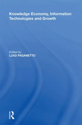 Paganetto |  Knowledge Economy, Information Technologies and Growth | Buch |  Sack Fachmedien