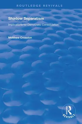 Crosston |  SHADOW SEPARATISM | Buch |  Sack Fachmedien