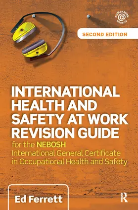 Ferrett |  International Health and Safety at Work Revision Guide | Buch |  Sack Fachmedien