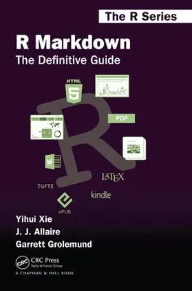 Xie / Allaire / Grolemund |  R Markdown | Buch |  Sack Fachmedien