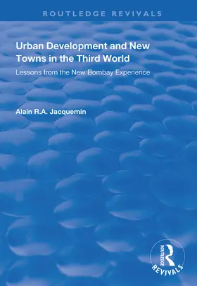 Jacquemin |  Urban Development and New Towns in the Third World | Buch |  Sack Fachmedien