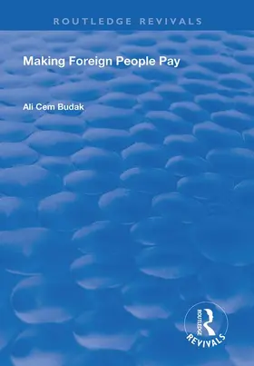 Budak |  Making Foreign People Pay | Buch |  Sack Fachmedien