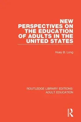 Long |  New Perspectives on the Education of Adults in the United States | Buch |  Sack Fachmedien