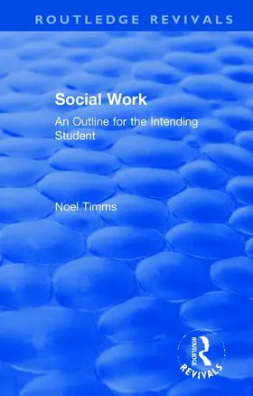 Timms | Social Work | Buch | 978-1-138-36439-4 | www2.sack.de