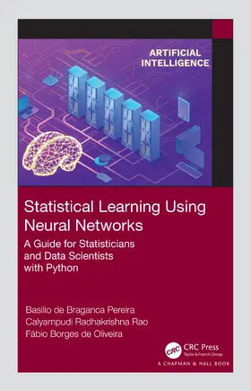 de Braganca Pereira / Radhakrishna Rao / Borges de Oliveira | Statistical Learning Using Neural Networks | Buch | 978-1-138-36450-9 | sack.de