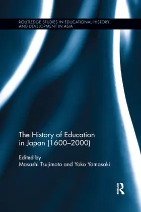 Tsujimoto / Yamasaki |  The History of Education in Japan (1600 - 2000) | Buch |  Sack Fachmedien