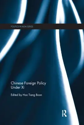 Hoo |  Chinese Foreign Policy Under Xi | Buch |  Sack Fachmedien