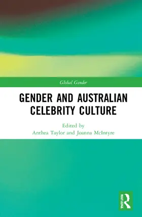 Taylor / McIntyre |  Gender and Australian Celebrity Culture | Buch |  Sack Fachmedien