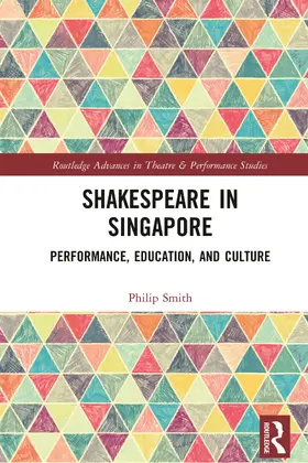 Smith |  Shakespeare in Singapore | Buch |  Sack Fachmedien