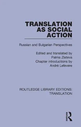 Zlateva |  Translation as Social Action | Buch |  Sack Fachmedien