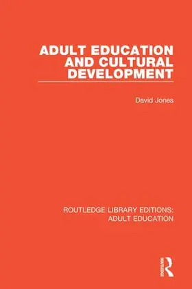 Jones |  Adult Education and Cultural Development | Buch |  Sack Fachmedien