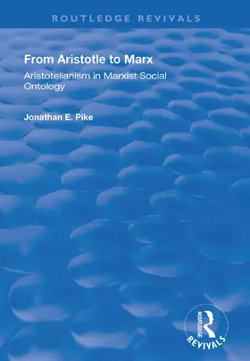 Pike |  From Aristotle to Marx | Buch |  Sack Fachmedien