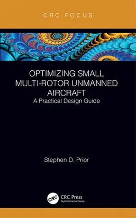 Prior |  Optimizing Small Multi-Rotor Unmanned Aircraft | Buch |  Sack Fachmedien