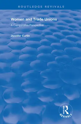 Curtin | Women and Trade Unions | Buch | 978-1-138-37053-1 | sack.de