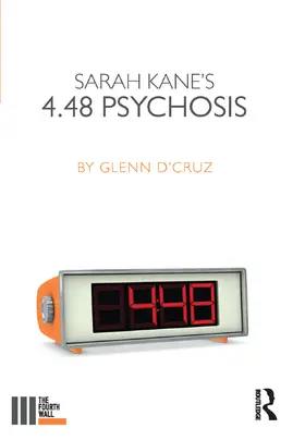 D'Cruz | Sarah Kane's 4.48 Psychosis | Buch | 978-1-138-37156-9 | www2.sack.de