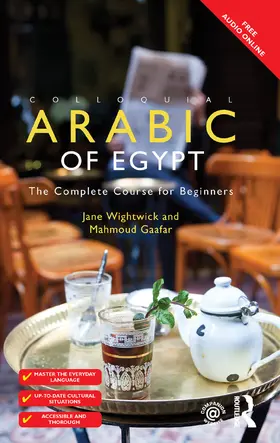 Wightwick / Gaafar | Colloquial Arabic of Egypt | Buch | 978-1-138-37185-9 | sack.de