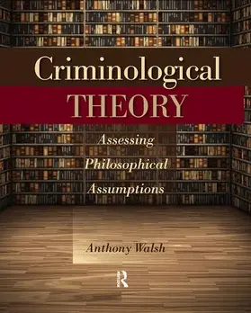 Walsh |  Criminological Theory | Buch |  Sack Fachmedien