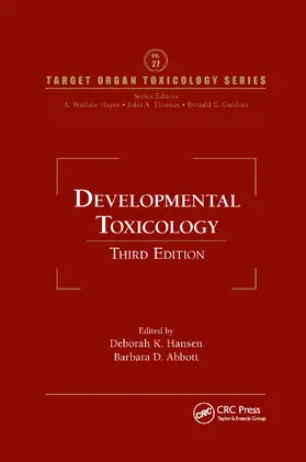 Hansen / Abbott | Developmental Toxicology | Buch | 978-1-138-37244-3 | sack.de