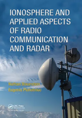 Blaunstein / Plohotniuc | Ionosphere and Applied Aspects of Radio Communication and Radar | Buch | 978-1-138-37264-1 | www2.sack.de
