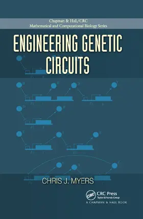 Myers |  Engineering Genetic Circuits | Buch |  Sack Fachmedien