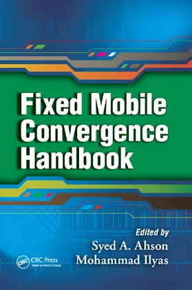 Ahson / Ilyas | Fixed Mobile Convergence Handbook | Buch | 978-1-138-37277-1 | sack.de