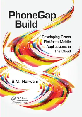 Harwani | PhoneGap Build | Buch | 978-1-138-37482-9 | www2.sack.de