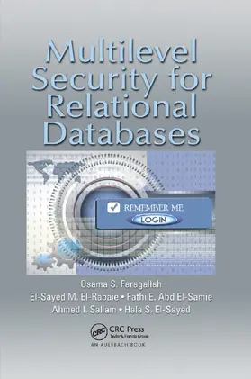 Faragallah / El-Rabaie / El-Samie |  Multilevel Security for Relational Databases | Buch |  Sack Fachmedien