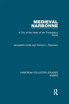 Caille / Reyerson | Medieval Narbonne | Buch | 978-1-138-37547-5 | www2.sack.de