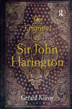 Kilroy |  The Epigrams of Sir John Harington | Buch |  Sack Fachmedien