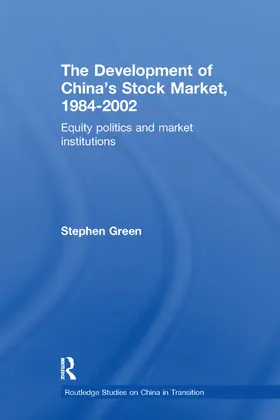 Green | The Development of China's Stockmarket, 1984-2002 | Buch | 978-1-138-37668-7 | sack.de