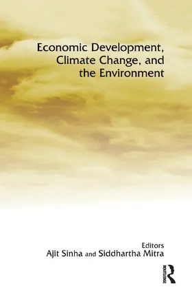 Sinha / Mitra |  Economic Development, Climate Change, and the Environment | Buch |  Sack Fachmedien
