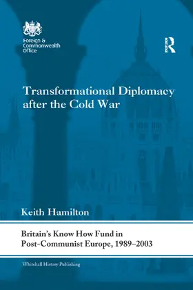 Hamilton | Transformational Diplomacy after the Cold War | Buch | 978-1-138-37725-7 | www2.sack.de
