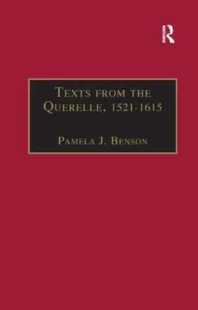 Benson | Texts from the Querelle, 1521-1615 | Buch | 978-1-138-37872-8 | sack.de