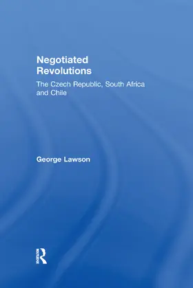 Lawson | Negotiated Revolutions | Buch | 978-1-138-37891-9 | www2.sack.de