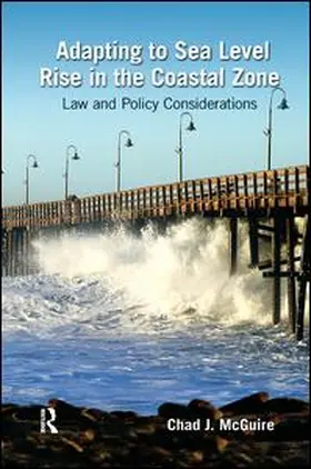 McGuire | Adapting to Sea Level Rise in the Coastal Zone | Buch | 978-1-138-37995-4 | sack.de