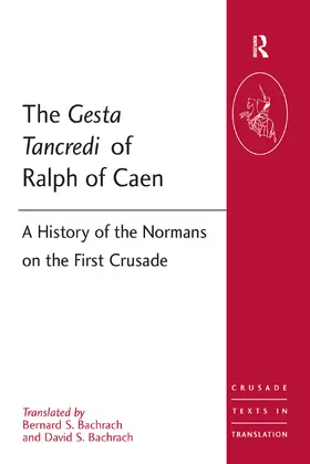 of Caen / Bachrach |  The Gesta Tancredi of Ralph of Caen | Buch |  Sack Fachmedien