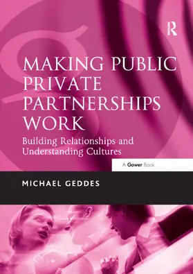 Geddes |  Making Public Private Partnerships Work | Buch |  Sack Fachmedien