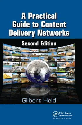 Held |  A Practical Guide to Content Delivery Networks | Buch |  Sack Fachmedien