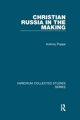 Poppe |  Christian Russia in the Making | Buch |  Sack Fachmedien