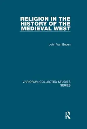Engen |  Religion in the History of the Medieval West | Buch |  Sack Fachmedien