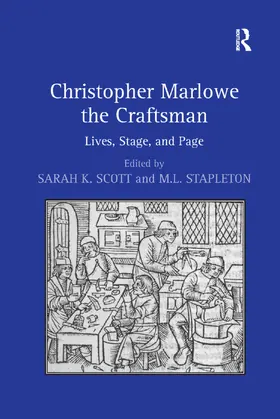 Stapleton / Scott |  Christopher Marlowe the Craftsman | Buch |  Sack Fachmedien