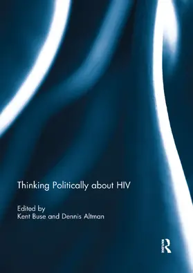 Buse / Altman | Thinking Politically about HIV | Buch | 978-1-138-38326-5 | www2.sack.de
