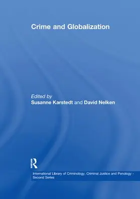 Karstedt / Nelken |  Crime and Globalization | Buch |  Sack Fachmedien