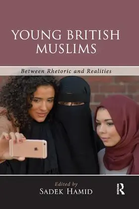 Hamid | Young British Muslims | Buch | 978-1-138-38570-2 | www2.sack.de