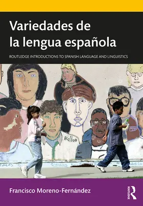 Moreno-Fernandez / Moreno-Fernández |  Variedades de la lengua espanola | Buch |  Sack Fachmedien