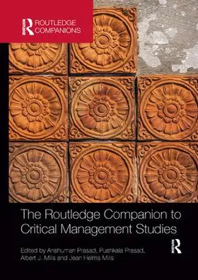Prasad / Mills / Helms Mills | The Routledge Companion to Critical Management Studies | Buch | 978-1-138-38620-4 | sack.de