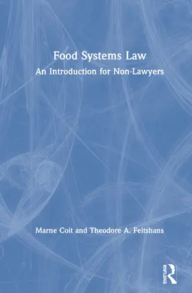 Coit / Feitshans |  Food Systems Law | Buch |  Sack Fachmedien