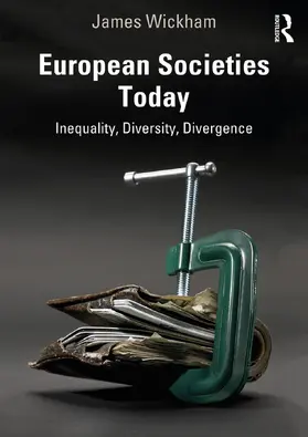 Wickham |  European Societies Today | Buch |  Sack Fachmedien