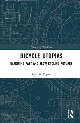 Popan |  Bicycle Utopias | Buch |  Sack Fachmedien